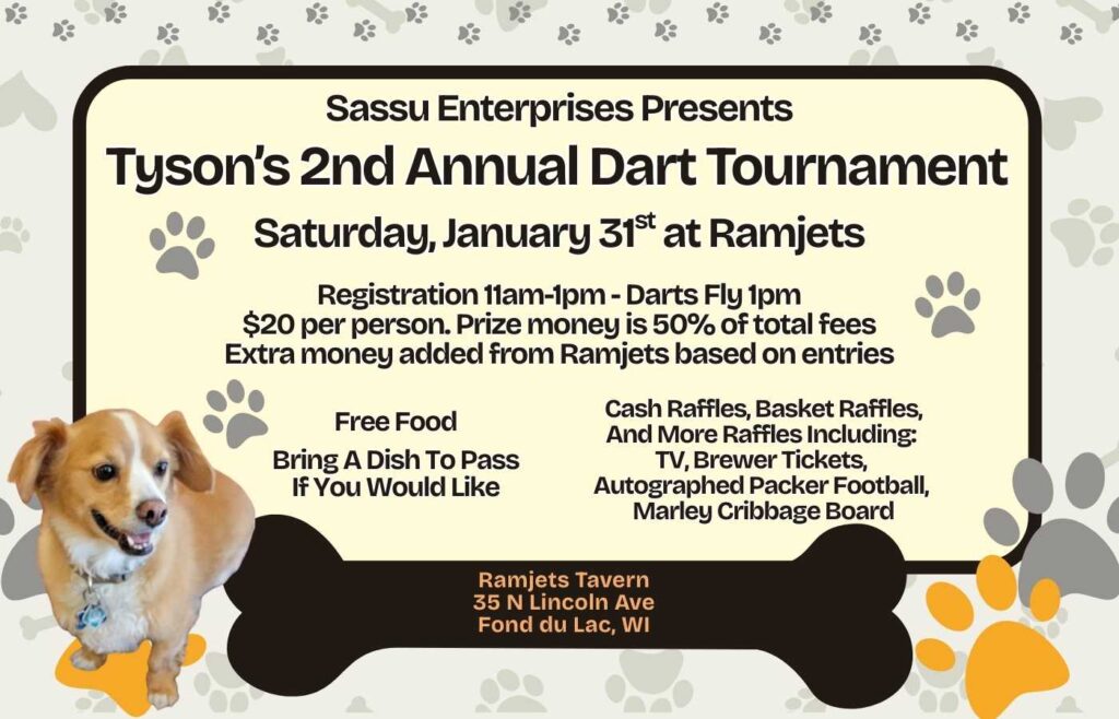 Tyson's 2nd Annual Dart Tournament at Ramjets on Saturday, January 31st